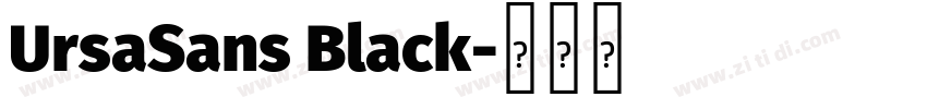 UrsaSans Black字体转换 UrsaSans Black字体转换